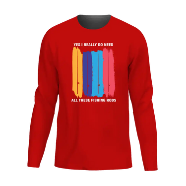 I Really Need All These Fishing Rods Men Long Sleeve Shirt
